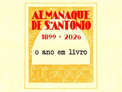 Imagem da exposição, cartaz com fundo amarelo, letras "Almanaque de Santo António. 1899 - 2026" a vermelho e letras "o ano em livro" a preto