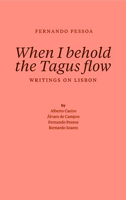 Minimalist cover with the title “When I See This Lisbon” and Fernando Pessoa’s name